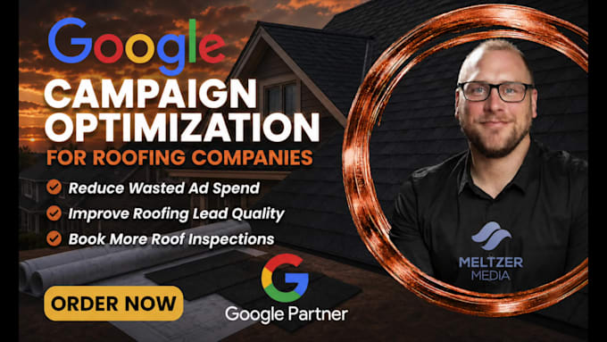 optimize google ads for roofing companies