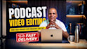 be your personal editor for podcast, webinar, interview video editing