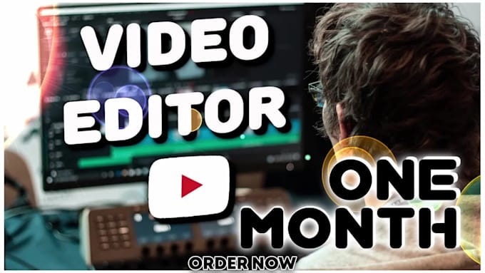 be your 1 month youtube video editor