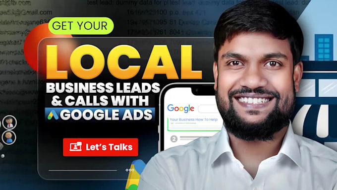 setup google ads campaign in 24hours for local business to get calls and leads