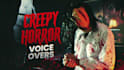 record creepy horror voice overs for villains and demons
