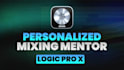 give lessons about mixing and mastering in logic pro x