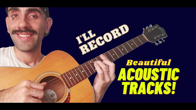 record beautiful and pro quality acoustic guitar tracks