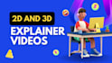 create 2d, 3d animated explainer video