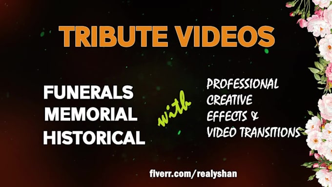 do memorial tribute and funeral slideshow videos