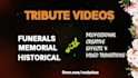 do memorial tribute and funeral slideshow videos