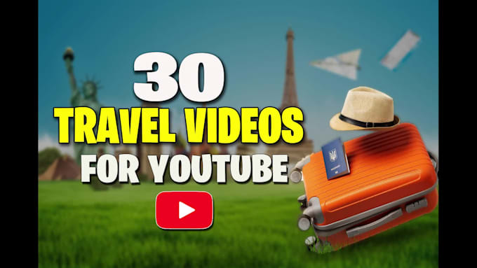 create travel videos for youtube channel