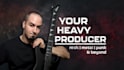 produce, record and mix your heavy music