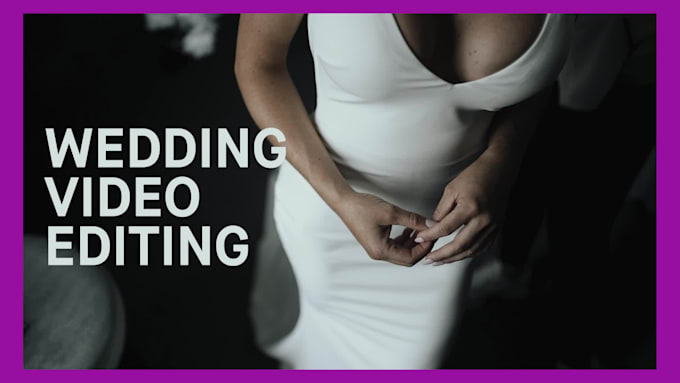 create cinematic wedding video