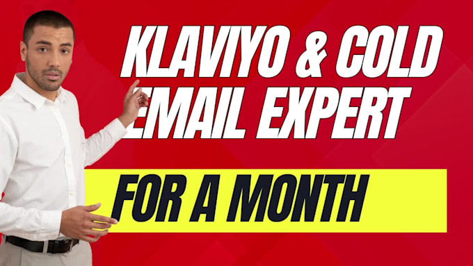 be your klaviyo or cold email expert for a month