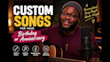 write and sing a custom birthday or anniversary song