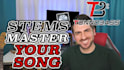 stems master your songs, ep, album, itb, mastering engineer