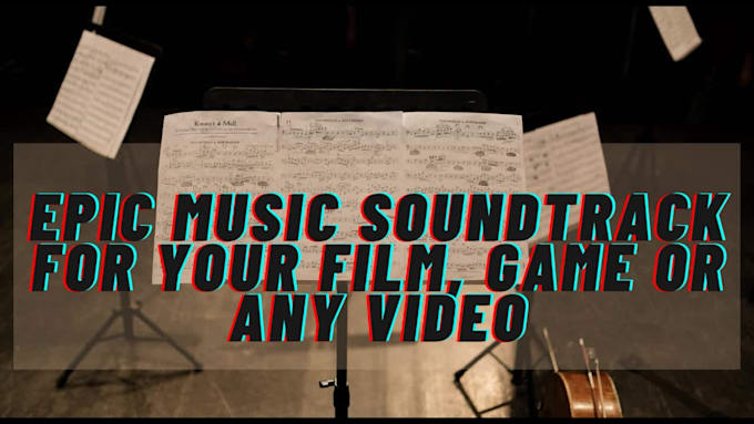 compose music or soundtrack for your video, game or films