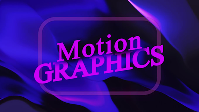 create custom motion design and any animated logo