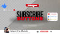 create animated youtube subscribe buttons, like and bell activation