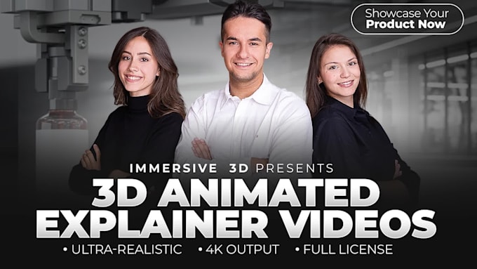 create a realistic 3d animated explainer video