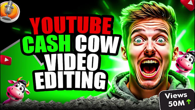 do top 10 youtube cash cow video editing and create shorts