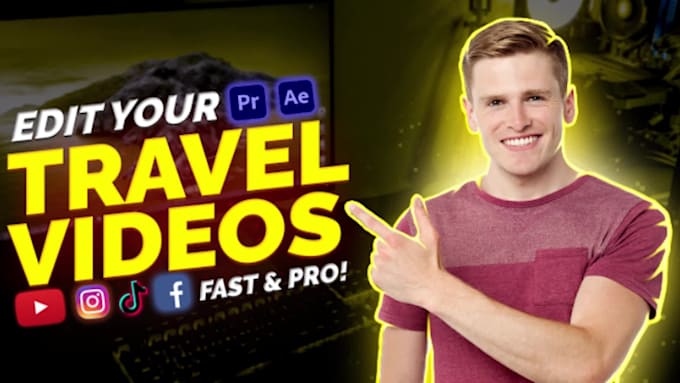 be your travel video editor