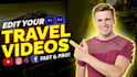 be your travel video editor