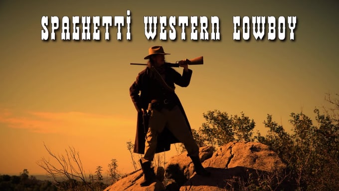 Be your spaghetti western cowboy on video by Enunciator | Fiverr