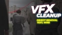 remove object from the video,  vfx cleanup, and wire removal