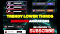 do trendy 4k social media lower thirds and subscribe animation