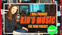 produce and sing children music and kids songs