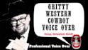 narrate a grizzled american western cowboy voice