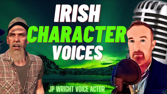 record a human irish male character voice over in 24 hours