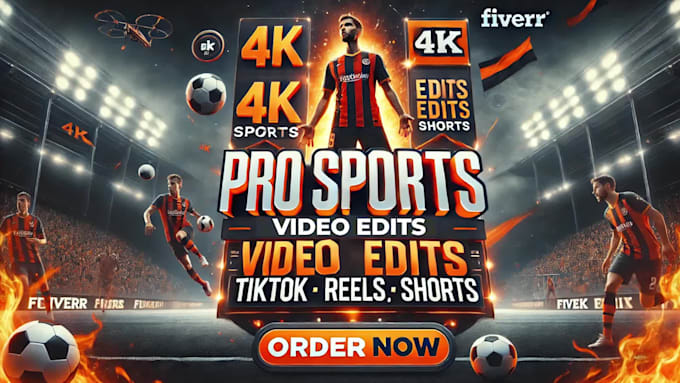 create 4k sports video editing for tiktok, reels and youtube