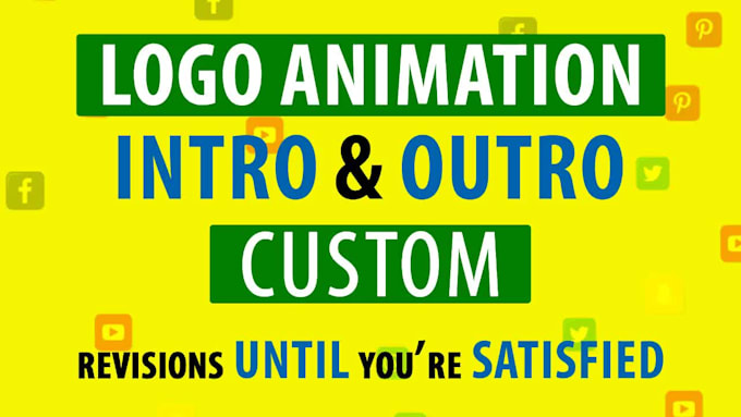 create custom logo animation, intro and outro