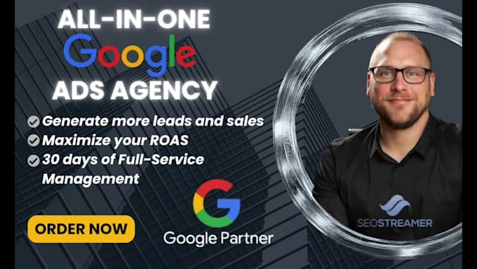 be your all in one google ads agency