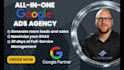 be your all in one google ads agency