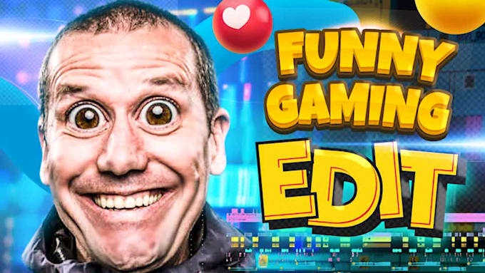 do funny gaming video editing for youtube and tiktok