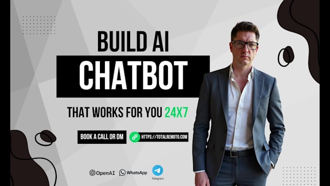 build a ai powered whatsapp, website or telegram chatbot for your business