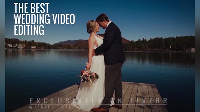 do wedding video and wedding highlight video editing