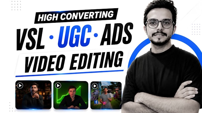 edit high converting vsl, ugc, ads and talking head videos