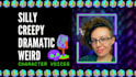 record dramatic creepy silly weird character voices