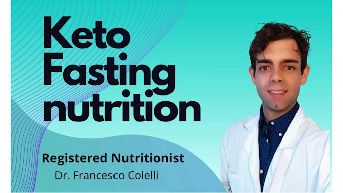 be your nutritionist for keto meal plan and fasting diet plan