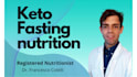 be your nutritionist for keto meal plan and fasting diet plan