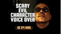 do a scary character animation game male voice over