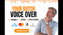 record a male professional dutch voice over