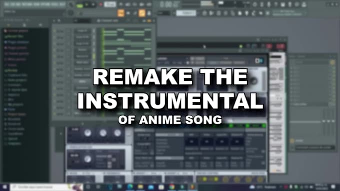 remake an instrumental of anime song in fl studio