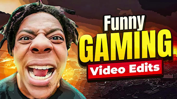 do funny game video editing for youtube