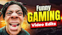 do funny game video editing for youtube