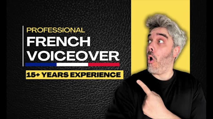 record a professional male french voice over for commercial and youtube video