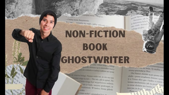 be your nonfiction book or ebook ghostwriter