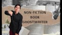 be your nonfiction book or ebook ghostwriter