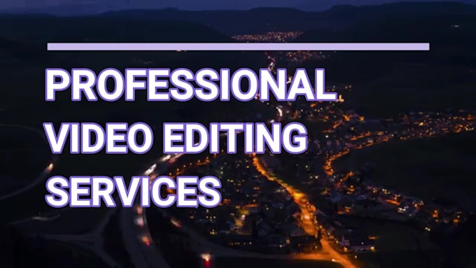 do professional video editing urgently