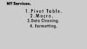 do formatting macro pivot table and data cleaning